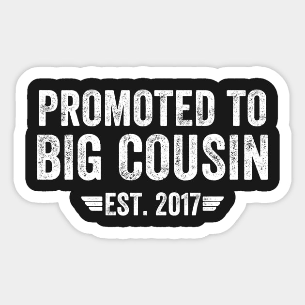 Promoted to big cousin est 2017 Sticker by captainmood